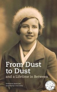 Produktbild: From Dust to Dust and a Lifetime in Between