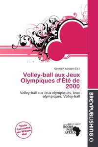 Produktbild: Volley-ball aux Jeux Olympiques d'&Eacute;t&eacute; de 2000