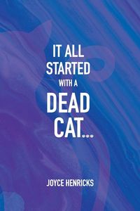 Produktbild: It All Started with a Dead Cat...