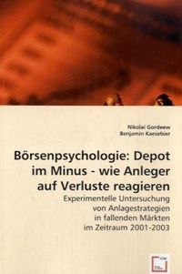 Produktbild: Gordeew, N: B&ouml;rsenpsychologie:Depot im Minus - wie Anleger a