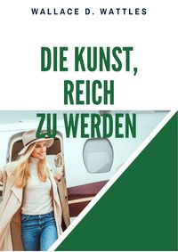 Produktbild: Die Kunst, reich zu werden