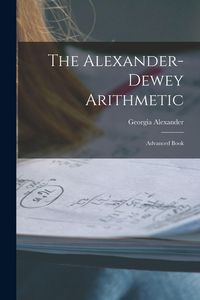 Produktbild: The Alexander-dewey Arithmetic