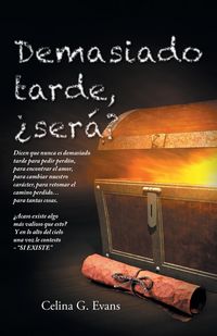 Produktbild: Demasiado tarde, &iquest;ser&aacute;?
