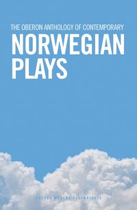 Produktbild: The Oberon Anthology of Contemporary Norwegian Plays