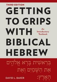 Produktbild: Getting to Grips with Biblical Hebrew, 3rd Edition
