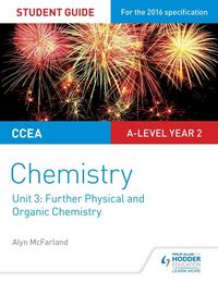 Produktbild: CCEA A2 Unit 1 Chemistry Student Guide: Further Physical and Organic Chemistry