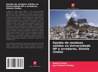 Produktbild: Gest&atilde;o de res&iacute;duos s&oacute;lidos na Universidade HP e arredores, Shimla (&Iacute;ndia)