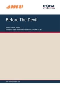 Bild vom Artikel Before The Devil vom Autor John B. Smith