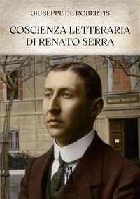 Produktbild: Coscienza letteraria di Renato Serra