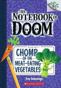 Produktbild: Chomp of the Meat-Eating Vegetables: A Branches Book (the Notebook of Doom #4)