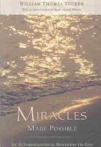 Produktbild: Miracles Made Possible: An Autobiographical Discovery of God