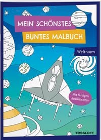 Produktbild: Mein sch&ouml;nstes buntes Malbuch. Weltraum