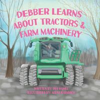 Produktbild: Debber Learns About Tractors and Farm Machinery