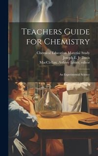 Produktbild: Teachers Guide for Chemistry: an Experimental Science