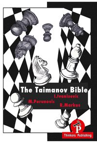 Produktbild: The Taimanov Bible: A Complete Manual for the Sicilian Player