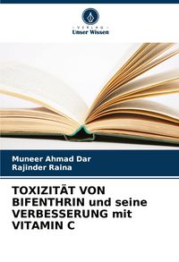 Produktbild: Toxizit&auml;t von Bifenthrin und Seine Verbesserung mit Vitamin C