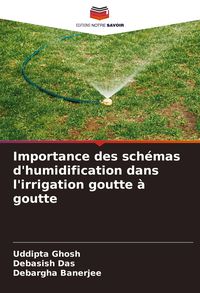 Produktbild: Importance des sch&eacute;mas d'humidification dans l'irrigation goutte &agrave; goutte