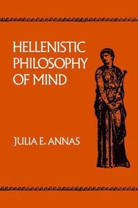 Produktbild: Annas, J: Hellenistic Philosophy of Mind (Paper)