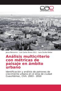 Produktbild: An&aacute;lisis multicriterio con m&eacute;tricas de paisaje en &aacute;mbito urbano