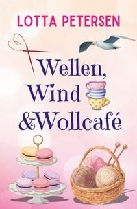 Produktbild: Wellen, Wind & Wollcaf&eacute;