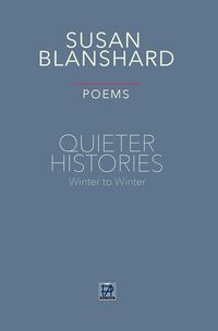 Produktbild: Quieter Histories. Poems