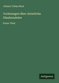 Produktbild: Vorlesungen &uuml;ber christliche Glaubenslehre