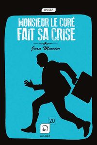 Produktbild: Monsieur le cur&eacute; fait sa crise