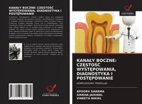 Produktbild: KANA&iquest;Y BOCZNE: CZ&iquest;STO&iquest;&iquest; WYST&iquest;POWANIA, DIAGNOSTYKA I POST&iquest;POWANIE