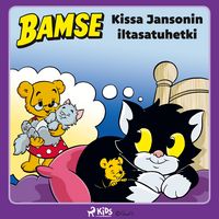 Produktbild: Bamse &ndash; Kissa Jansonin iltasatuhetki