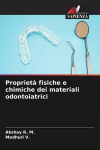 Produktbild: Propriet&agrave; fisiche e chimiche dei materiali odontoiatrici