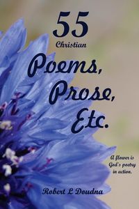 Produktbild: 55 Christian Poems, Prose, Etc.