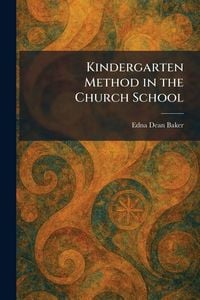 Produktbild: Kindergarten Method in the Church School