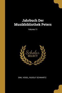 Produktbild: Jahrbuch Der Musikbibliothek Peters; Volume 11