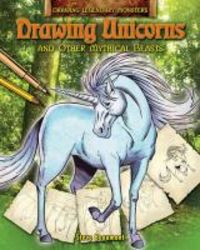 Produktbild: Beaumont, S: Drawing Unicorns and Other Mythical Beasts