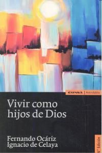 Produktbild: Vivir como hijos de Dios : estudios sobre san Josemar&iacute;a Escriv&aacute;
