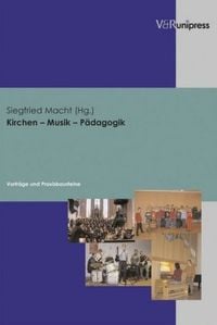 Produktbild: Kirchen &ndash; Musik &ndash; P&auml;dagogik