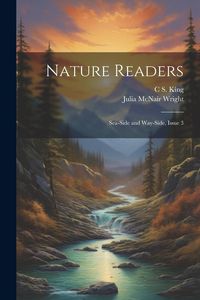 Produktbild: Nature Readers: Sea-Side and Way-Side, Issue 3