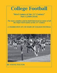 Produktbild: College Football Bowl Games of the 21st Century - Part I {2000-2010}