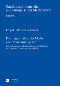 Produktbild: Die Legitimation der Medien nach dem Grundgesetz