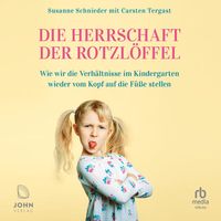 Produktbild: Die Herrschaft der Rotzl&ouml;ffel