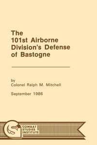 Produktbild: The 101st Airborne Division's Defense at Bastogne