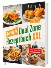 Produktbild: Ninja Hei&szlig;luftfritteuse Rezeptbuch Dual Zone: 2 K&ouml;rbe, 1 perfekte Mahlzeit &ndash; erprobte Rezepte mit exakt abgestimmten Garzeiten | Erfahrung aus &uuml;ber 100 Airfryer-Tests