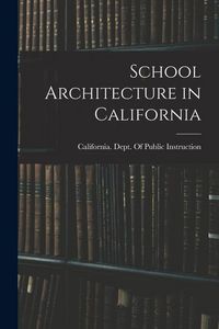 Produktbild: School Architecture in California