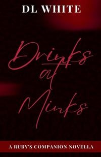 Produktbild: Drinks at Minks - A Ruby's Companion Novella