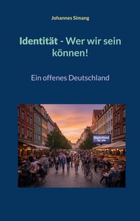 Produktbild: Identit&auml;t. Wer wir sein k&ouml;nnen!