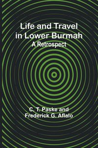 Produktbild: Life and Travel in Lower Burmah