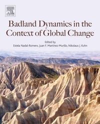 Produktbild: Badlands Dynamics in a Context of Global Change