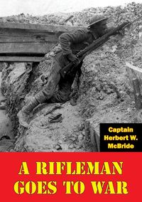 Produktbild: Rifleman Goes To War [Illustrated Edition]