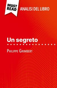 Produktbild: Un segreto di Philippe Grimbert (Analisi del libro)