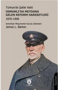 Produktbild: T&uuml;rkiyede Safak Vakti Osmanlida Meydana Gelen Reform Hareketleri 1876-1908
